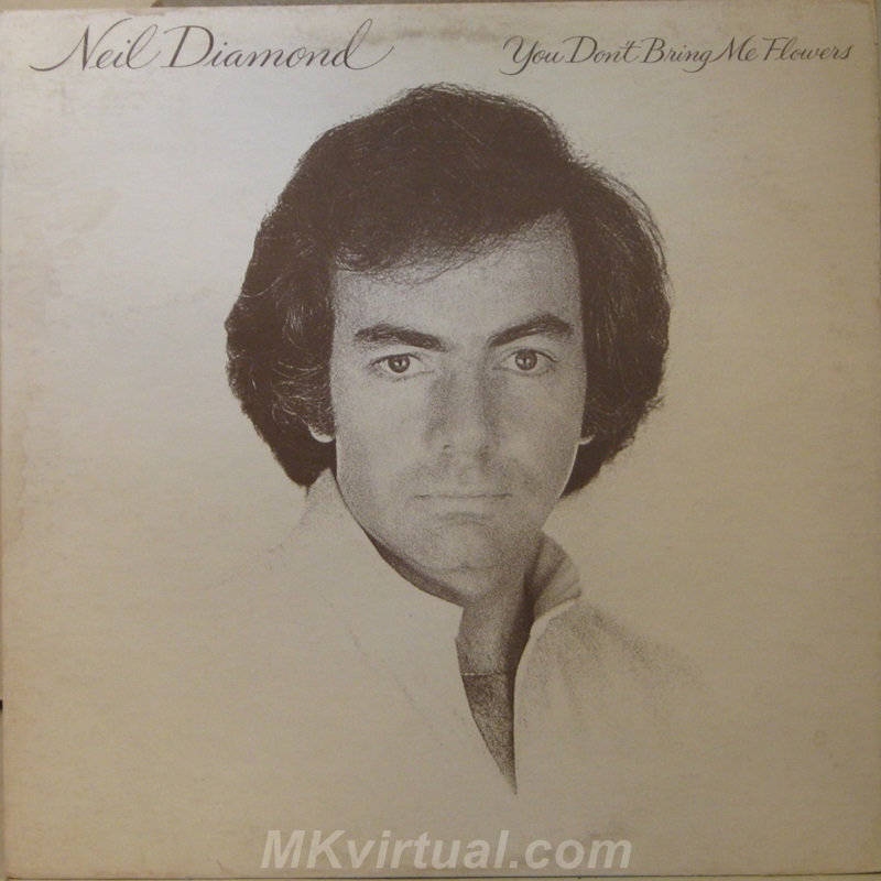 Neil Diamond - You don't bring me flowers LP