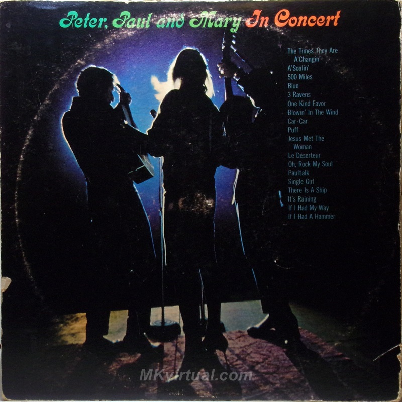 Peter Paul and Mary - In concert