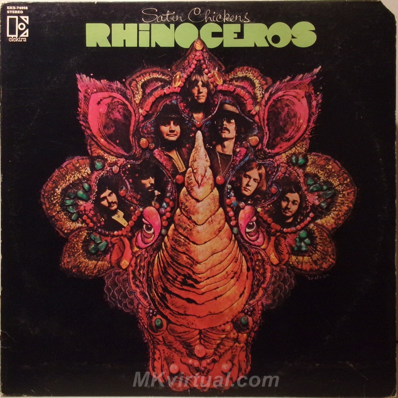 Rhinoceros - Satin chickens LP